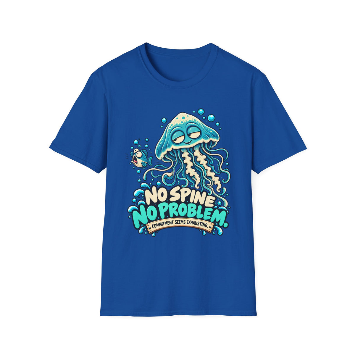 No Spine, No Problem T-Shirt