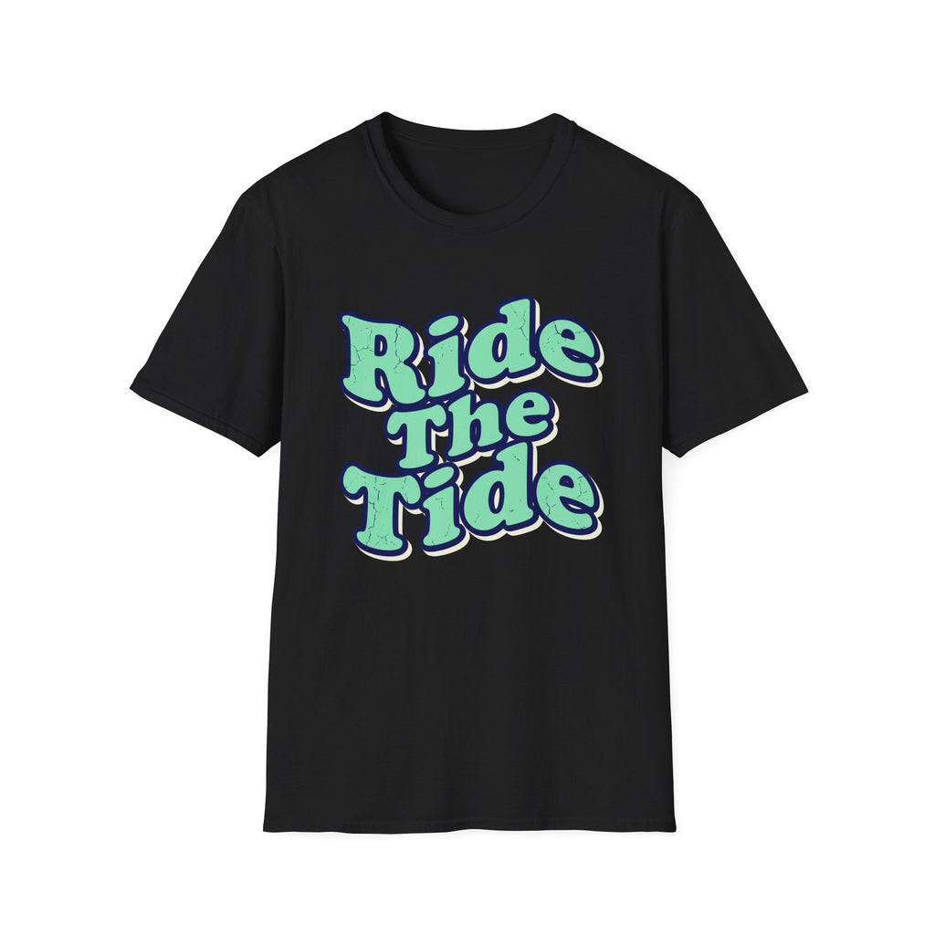Ride The Tide T-Shirt