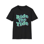Ride The Tide T-Shirt