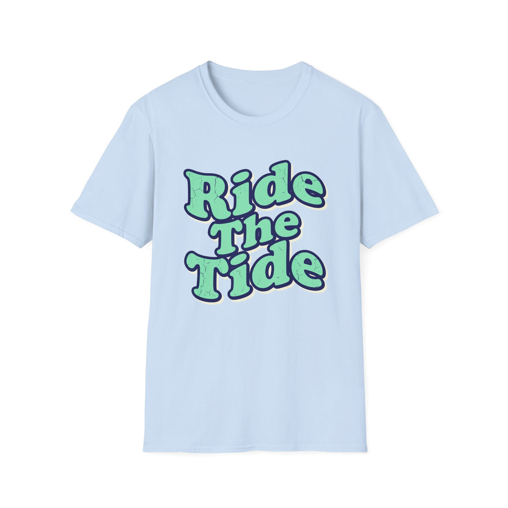 Ride The Tide T-Shirt