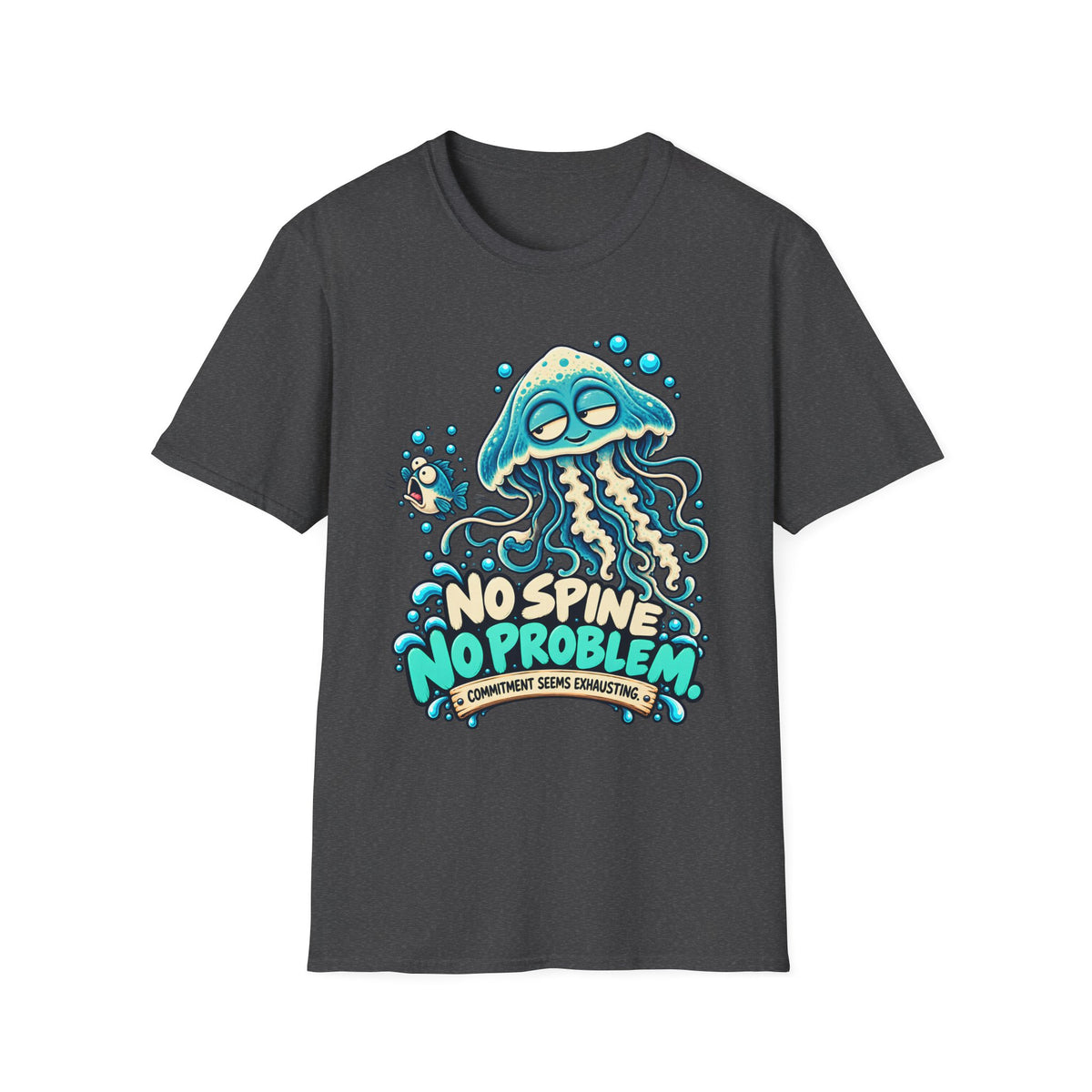 No Spine, No Problem T-Shirt