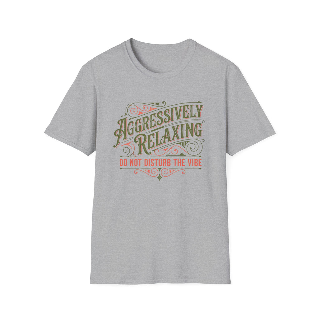 Aggressively Relaxing T-Shirt