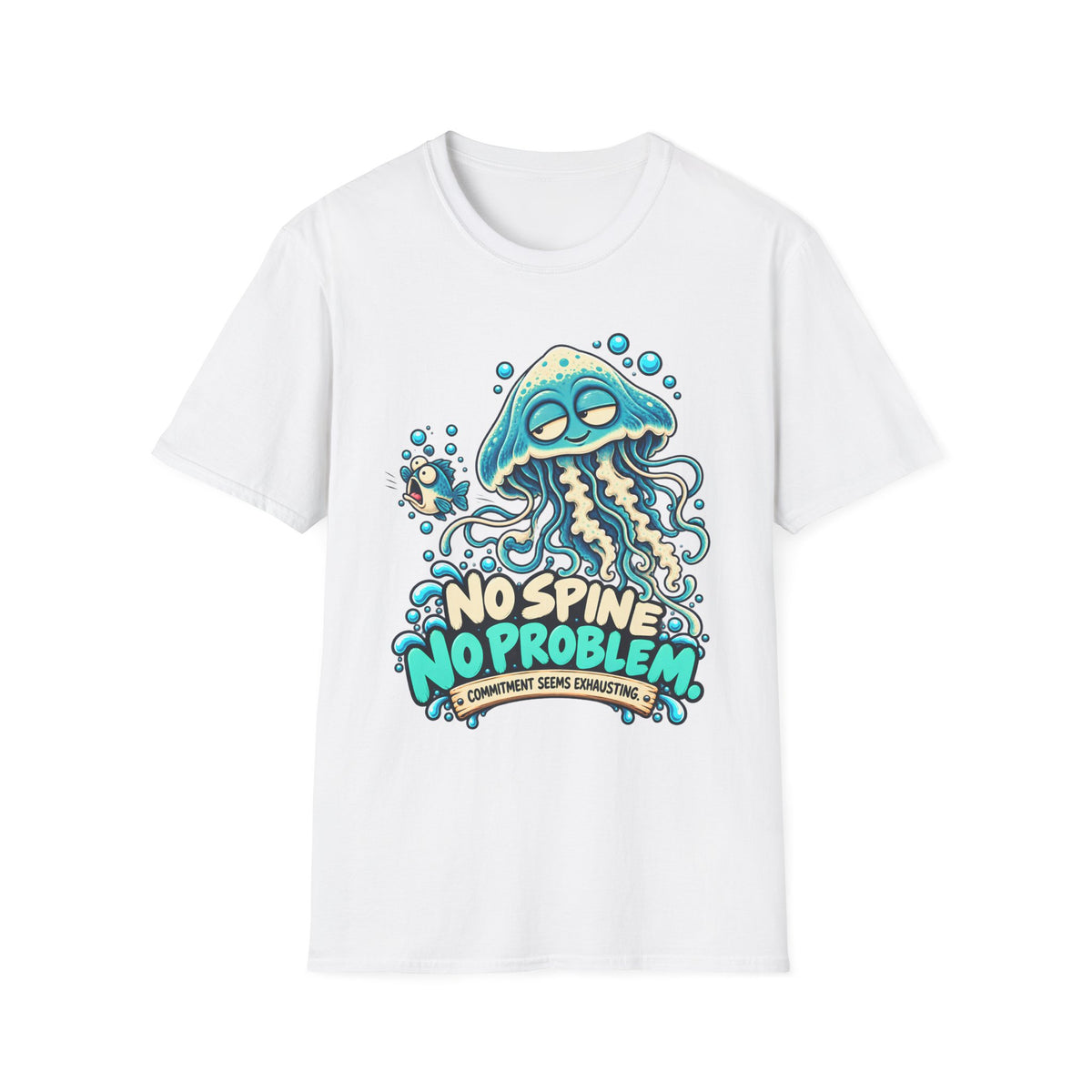 No Spine, No Problem T-Shirt