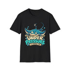 Under Pressure T-Shirt