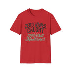 Zero Waves Caught T-Shirt