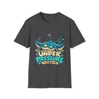 Under Pressure T-Shirt