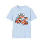 Aren't Clownfish Funny? T-Shirt