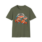 Aren't Clownfish Funny? T-Shirt