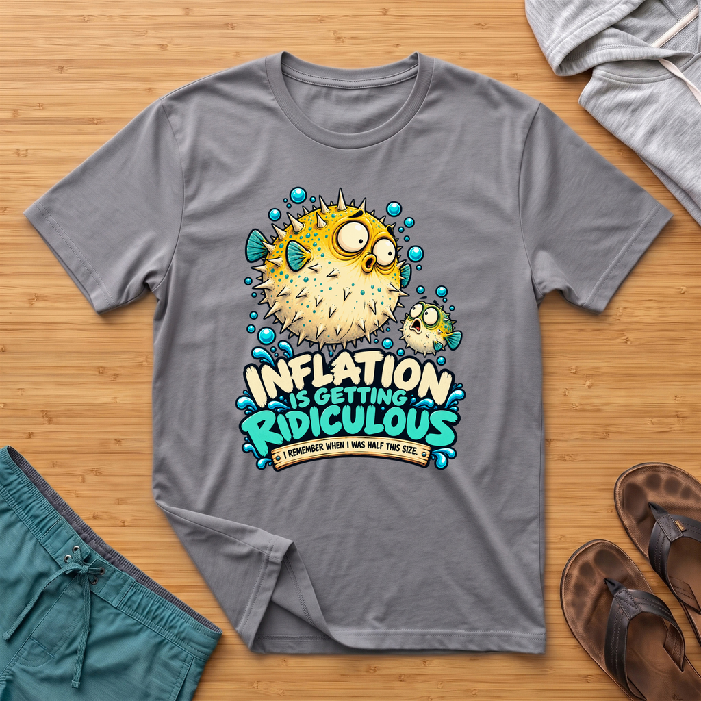 Inflation Is Ridiculous T-Shirt