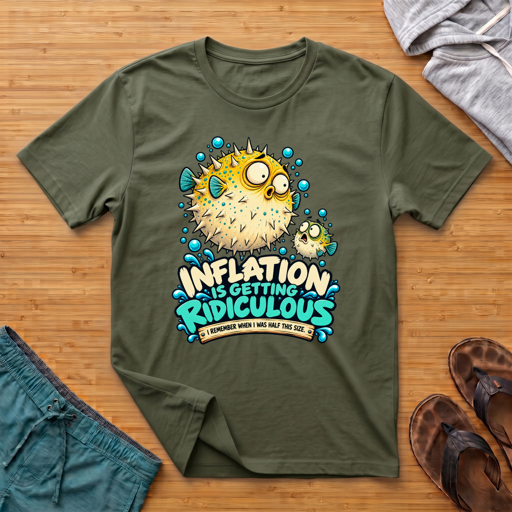 Inflation Is Ridiculous T-Shirt