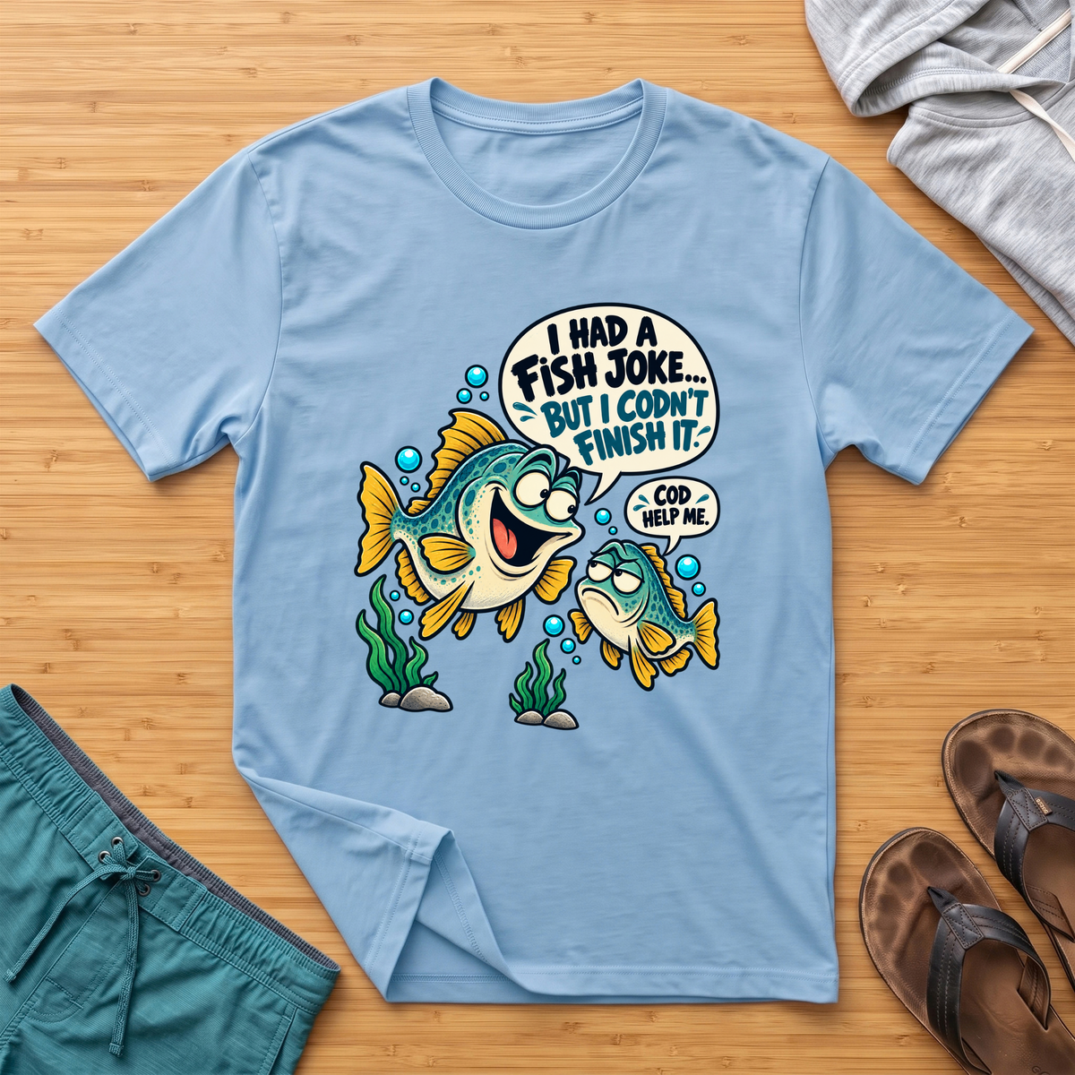 I Had A Fish Joke T-Shirt