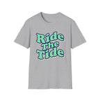 Ride The Tide T-Shirt