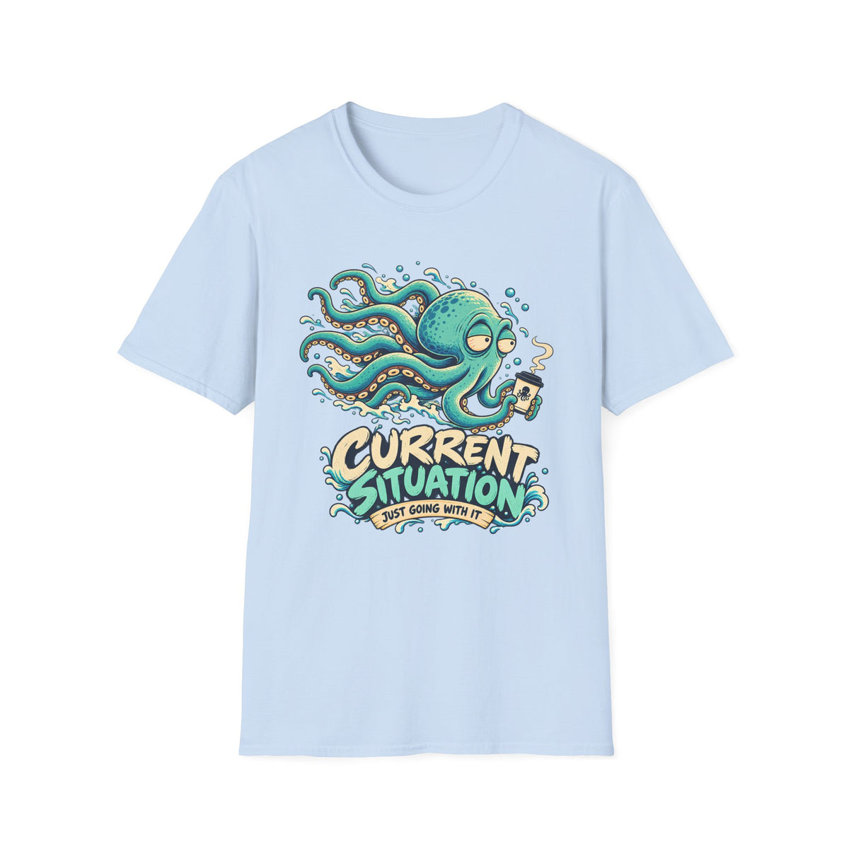 Current Situation T-Shirt