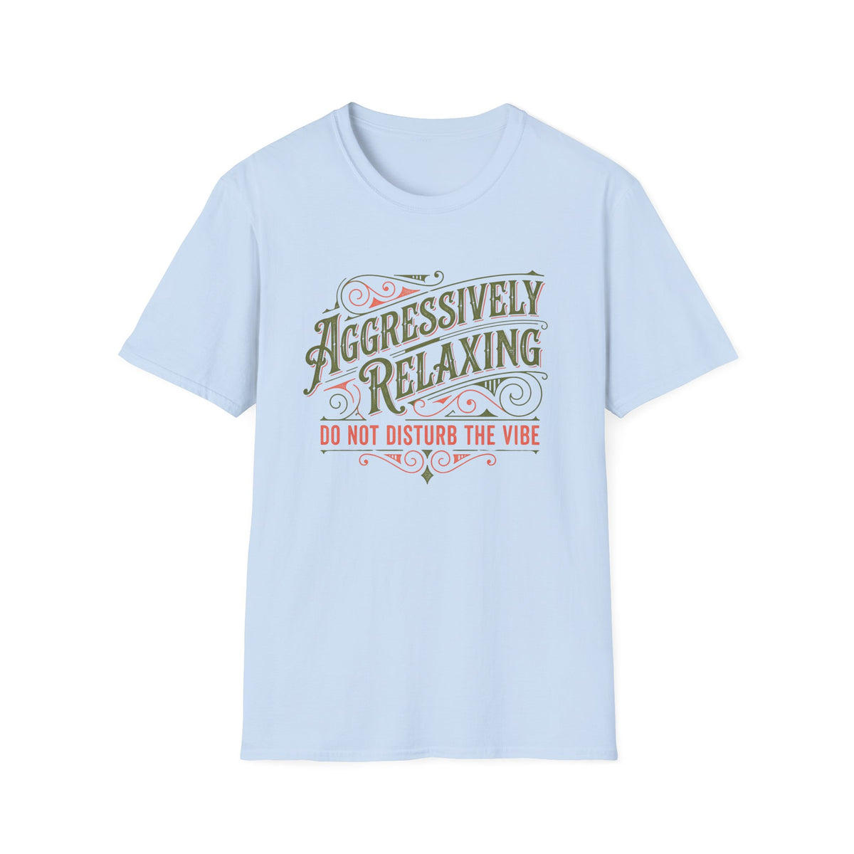 Aggressively Relaxing T-Shirt