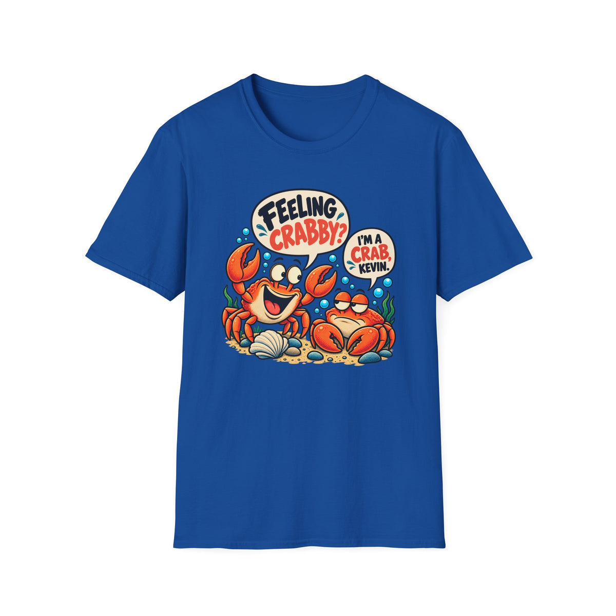 Feeling Crabby? T-Shirt