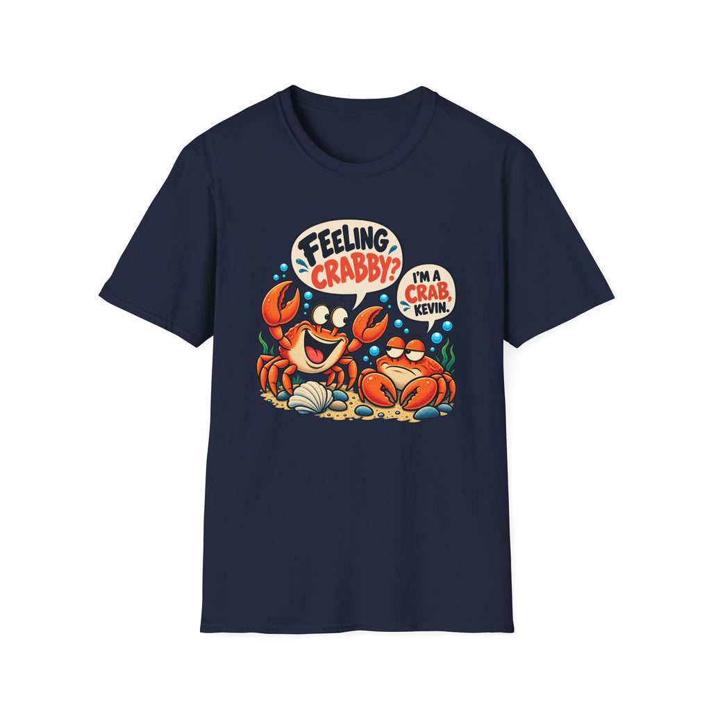 Feeling Crabby? T-Shirt