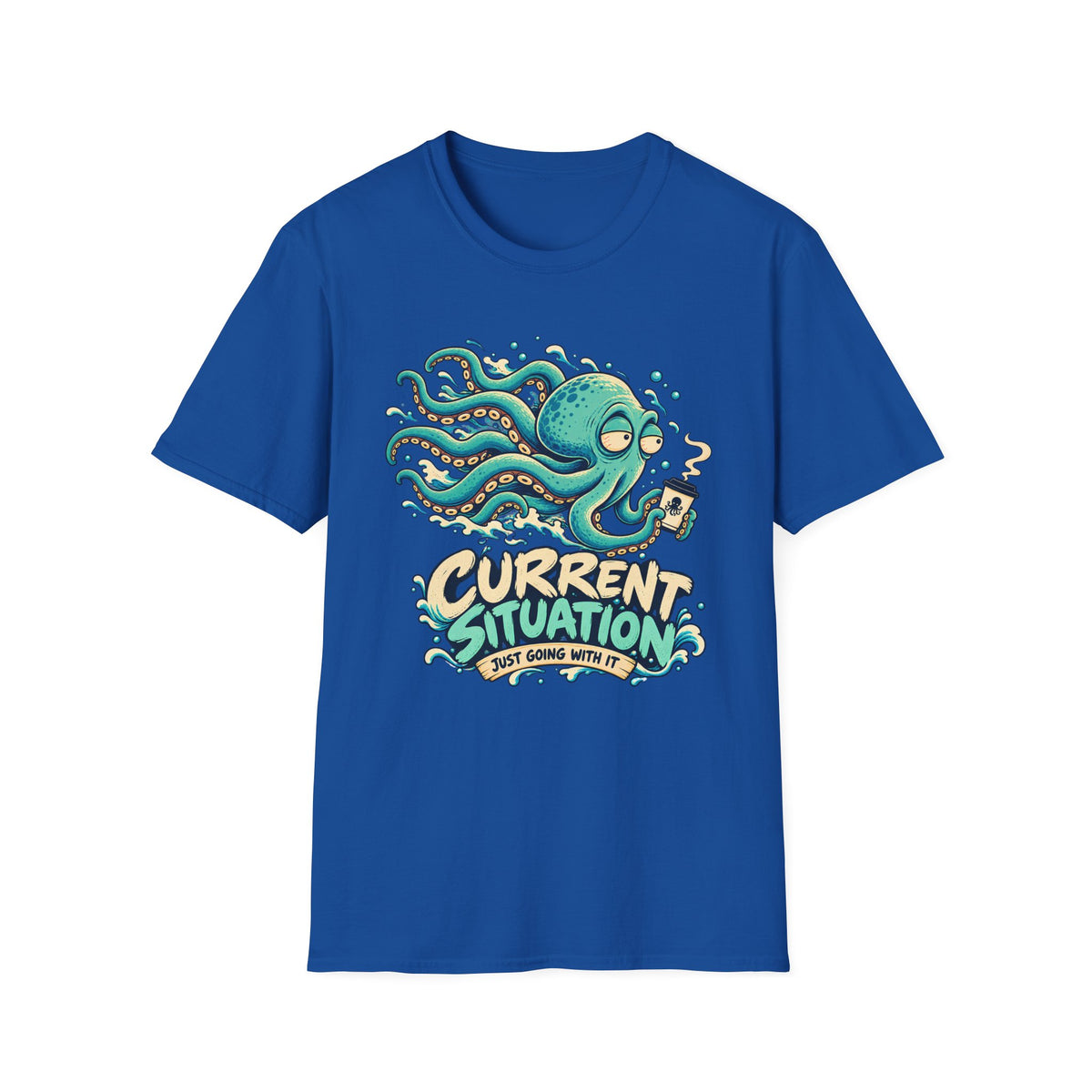 Current Situation T-Shirt
