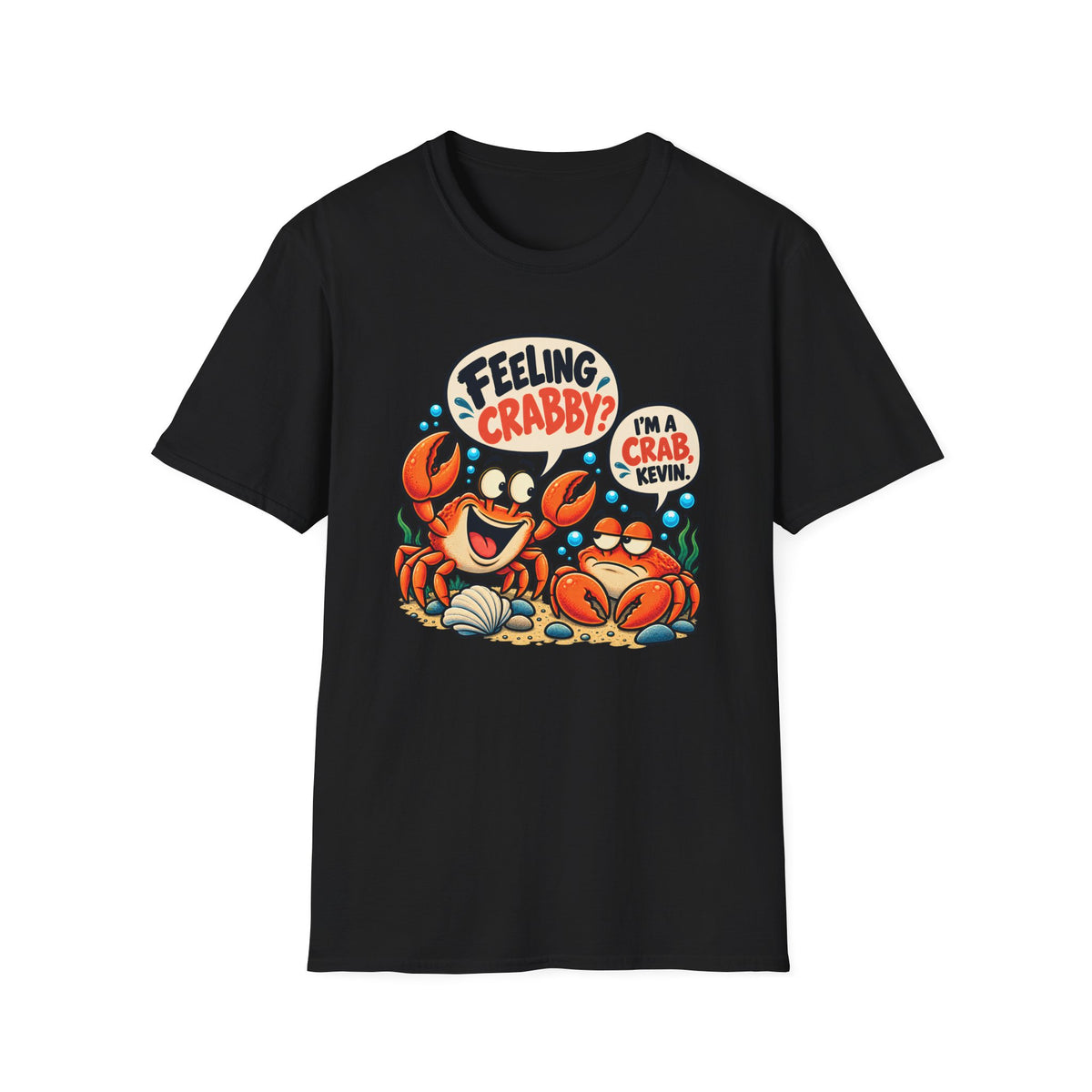 Feeling Crabby? T-Shirt