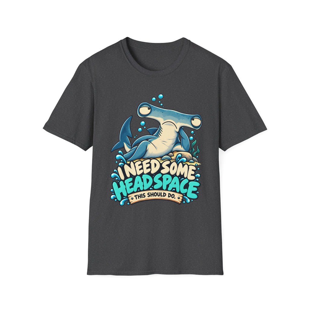 I Need Some Headspace T-Shirt