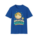 Inflation Is Ridiculous T-Shirt