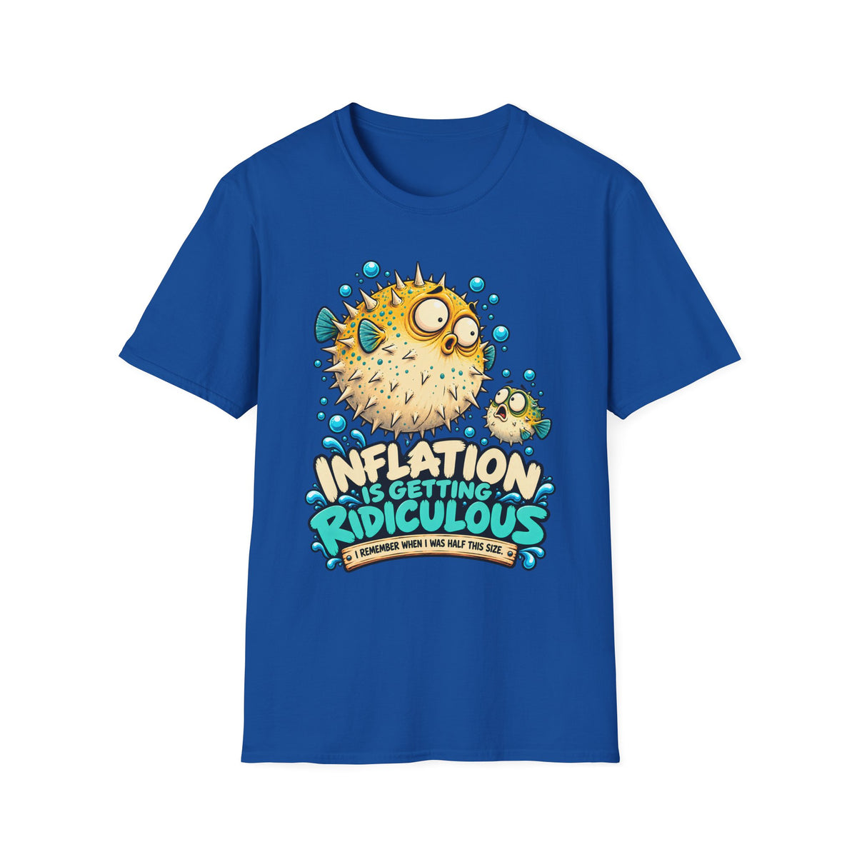 Inflation Is Ridiculous T-Shirt