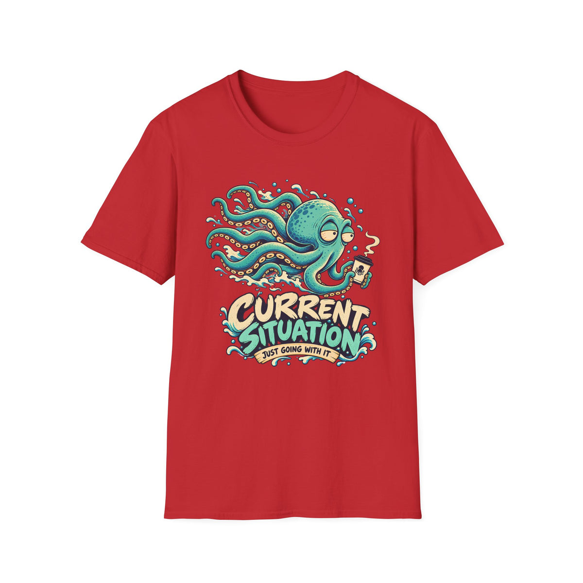 Current Situation T-Shirt