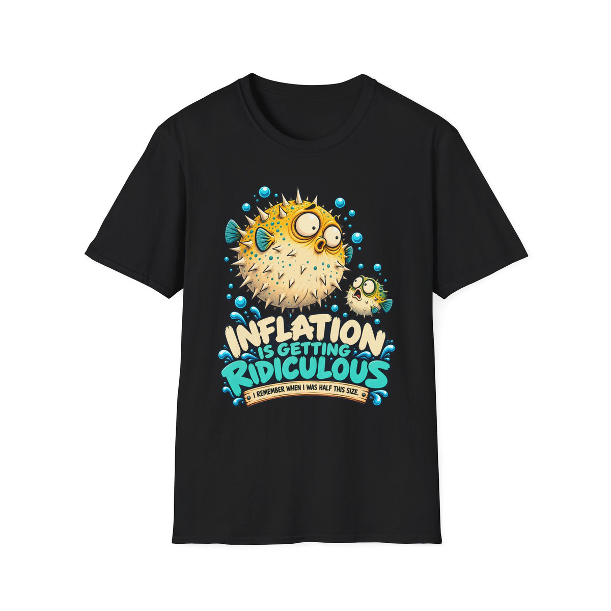 Inflation Is Ridiculous T-Shirt