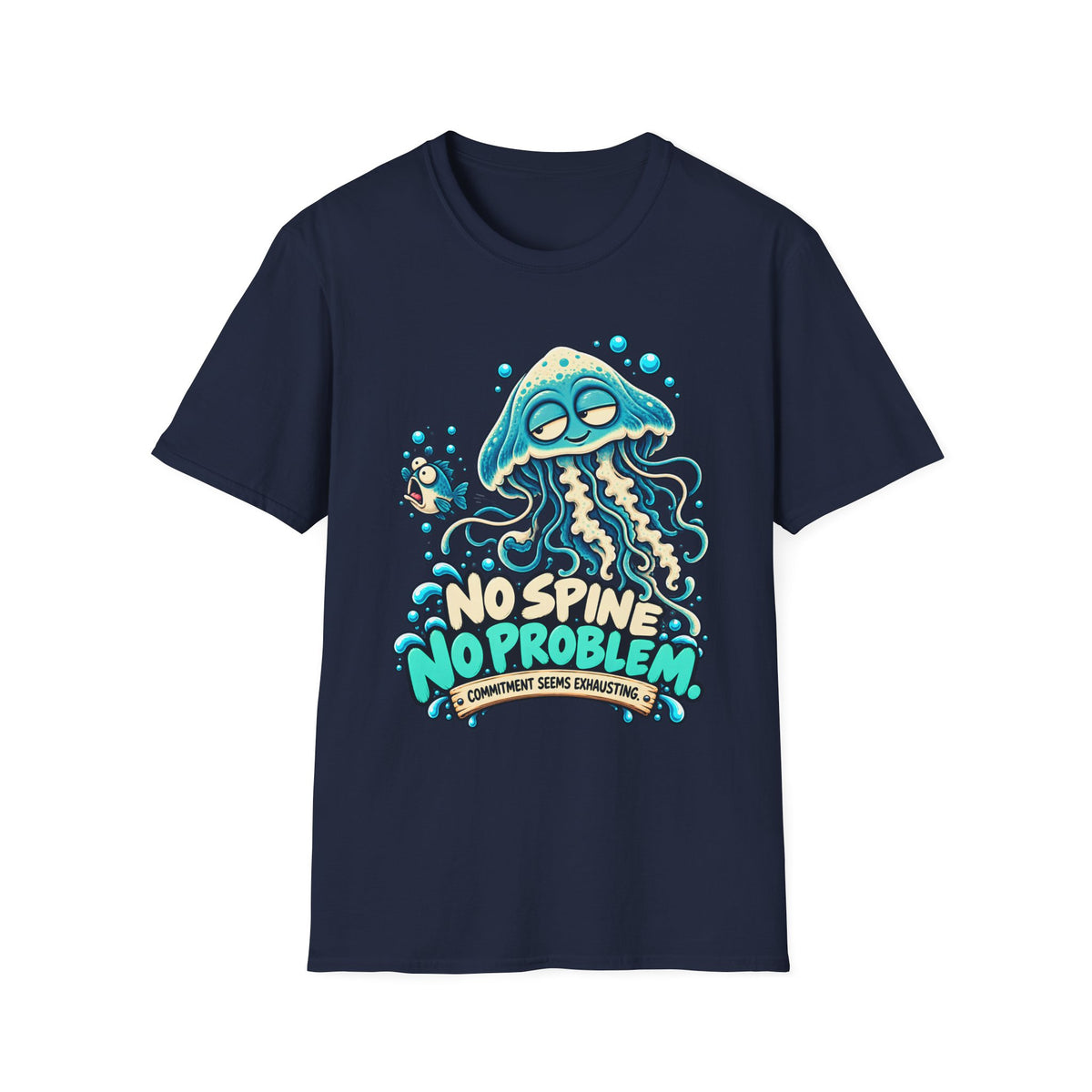 No Spine, No Problem T-Shirt
