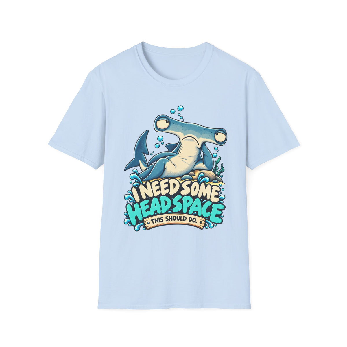 I Need Some Headspace T-Shirt